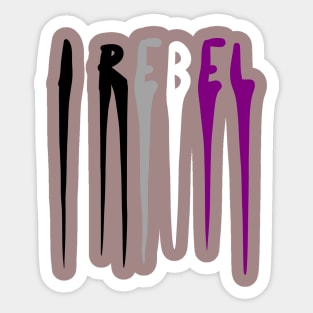I Rebel - ACE Sticker